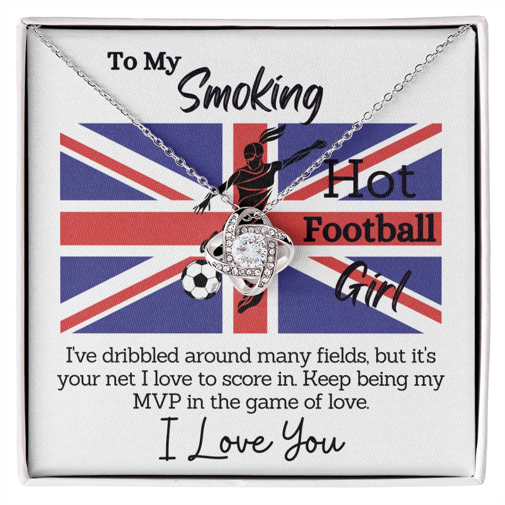 To My Smoking Hot Football Girl Love Message