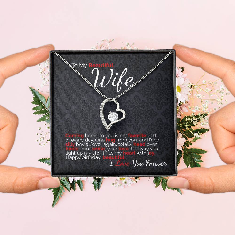 To My Beautiful Wife: Your Love Is My Joy, Your Smile My Home - Happy Birthday, My Forever.