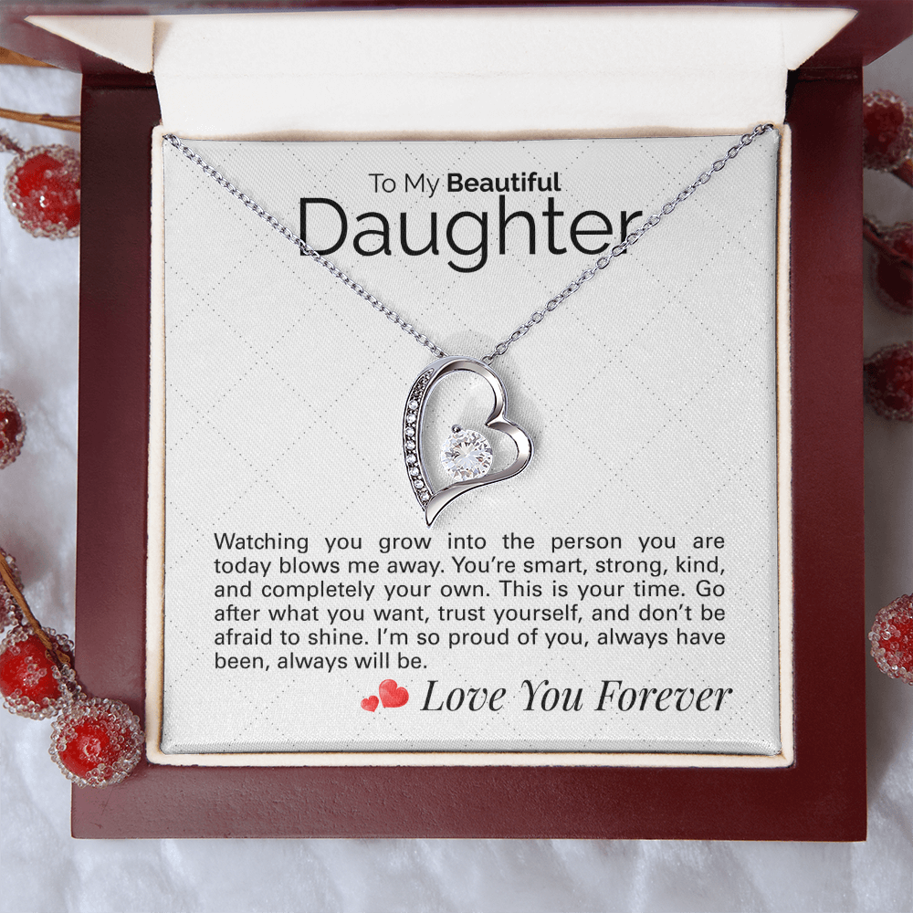 To My Beautiful Daughter: Smart, Strong, Kind - Watching You Grow Is the Greatest Joy