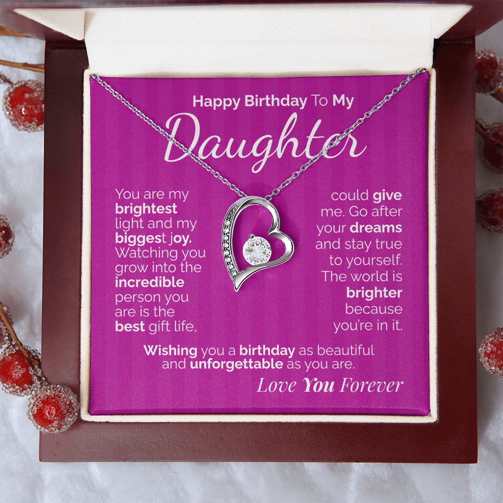 Happy Birthday to My Daughter: You're My Brightest Light, My Greatest Joy - Keep Shining, Always.