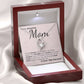 To My Amazing Mom: Your Strength, Wisdom, and Love Have Shaped Who I Am - I'm So Lucky to Have You.