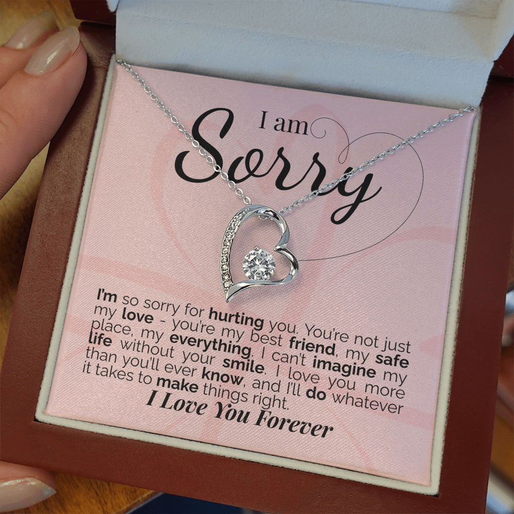 I'm Sorry: You're My Love, My Best Friend, My Everything - I'll Do Whatever It Takes to Make This Right.