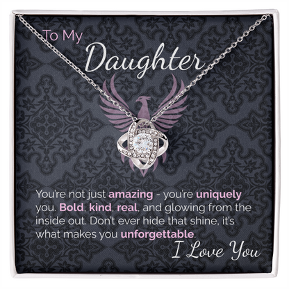 To My Amazing Daughter: Uniquely You, Glowing From the Inside Out -  Never Hide That Shine.