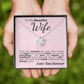 To My Beautiful Wife: From the Moment Our Eyes Met, My Heart Found Its Home - I'll Love You Forever.