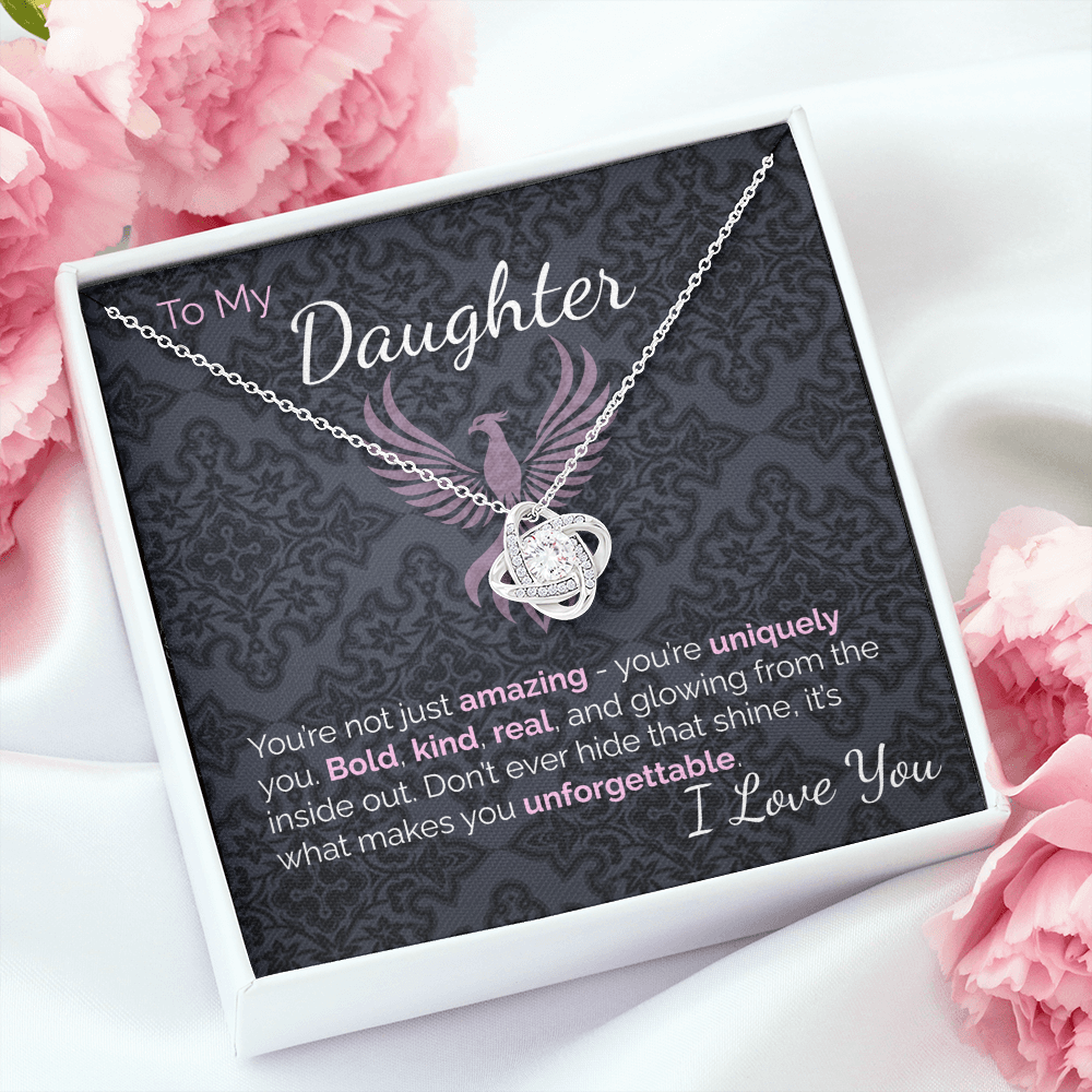 To My Amazing Daughter: Uniquely You, Glowing From the Inside Out -  Never Hide That Shine.