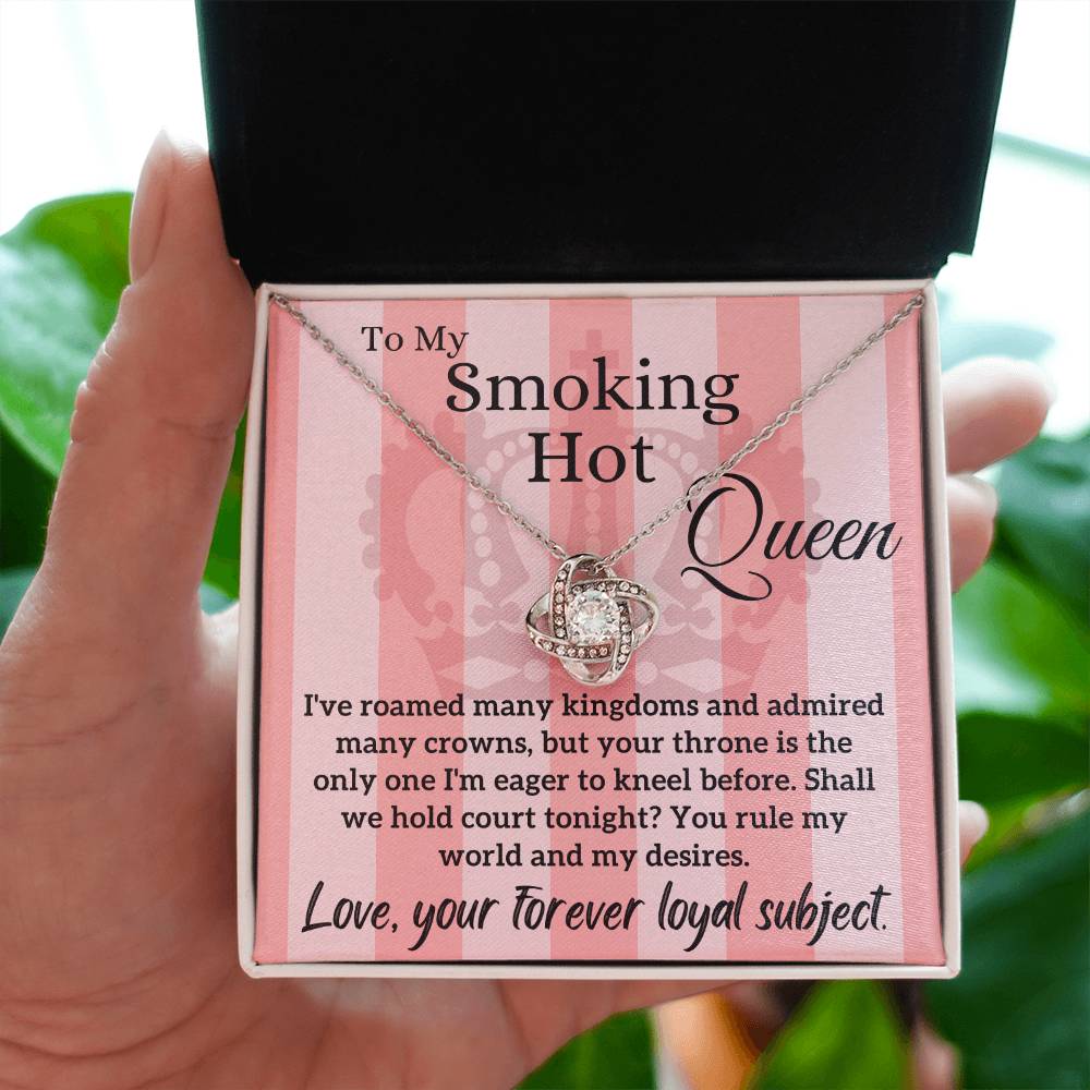 Love Letter To My Smoking Hot Queen