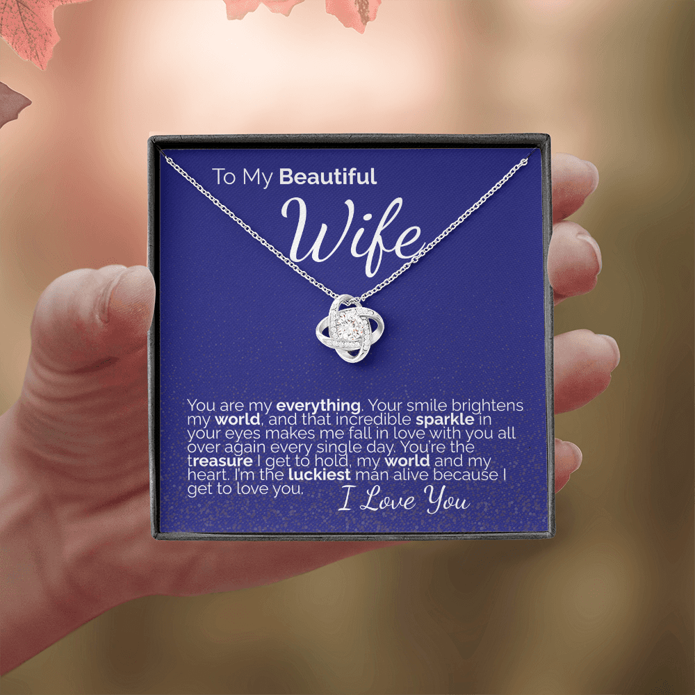 To My Beautiful Wife: You Are My Everything - My World, My Heart, My Forever Love.