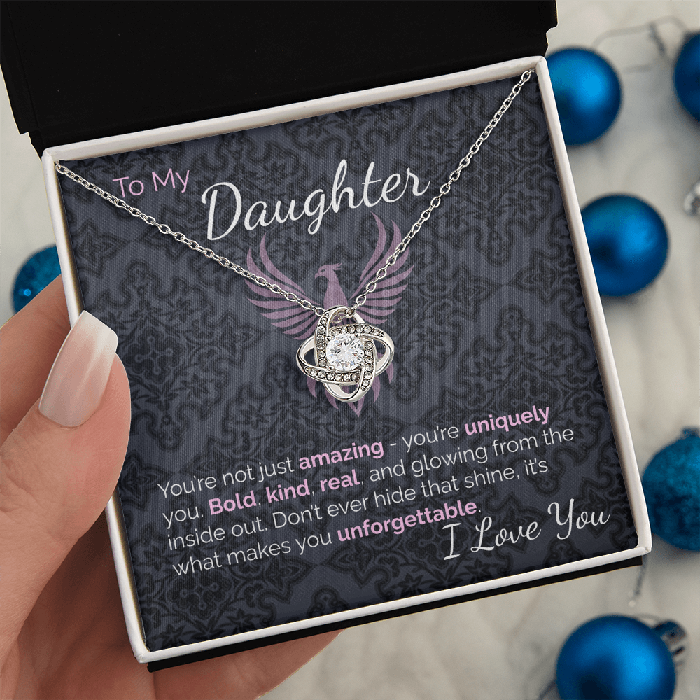 To My Amazing Daughter: Uniquely You, Glowing From the Inside Out -  Never Hide That Shine.