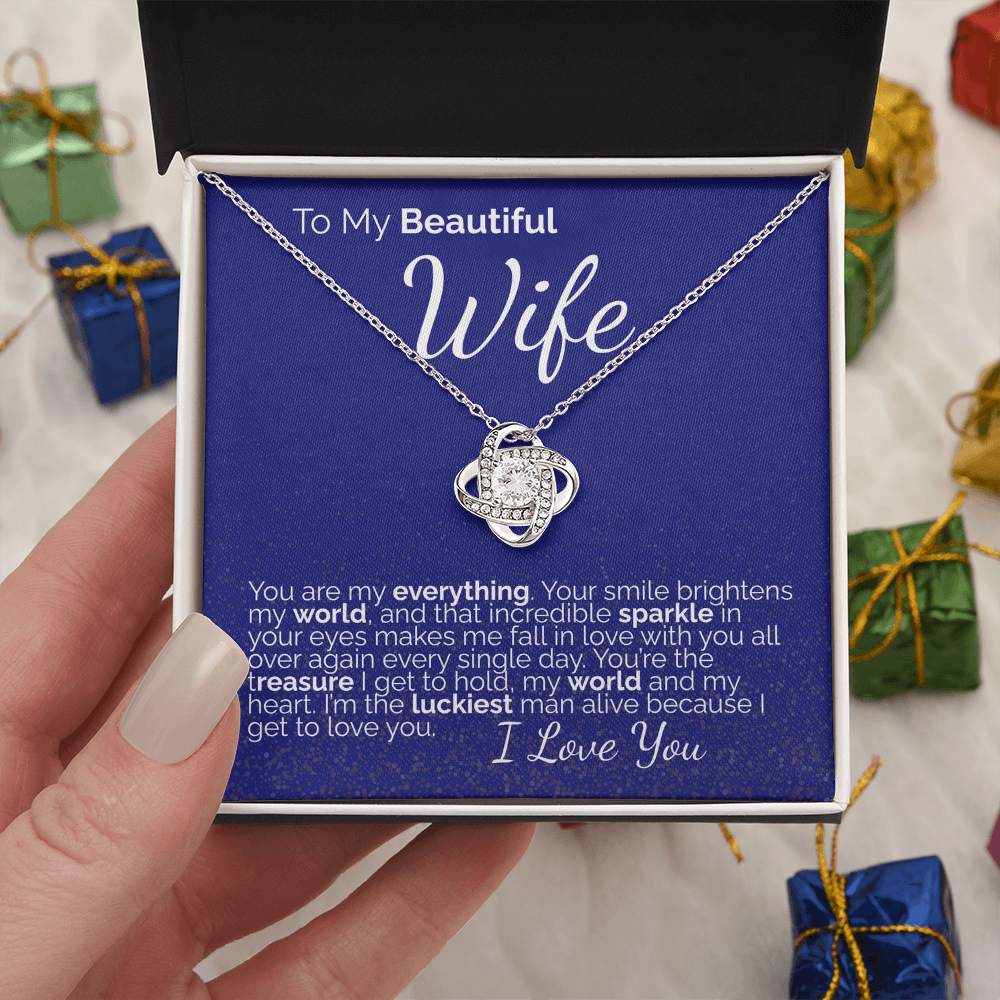 To My Beautiful Wife: You Are My Everything - My World, My Heart, My Forever Love.