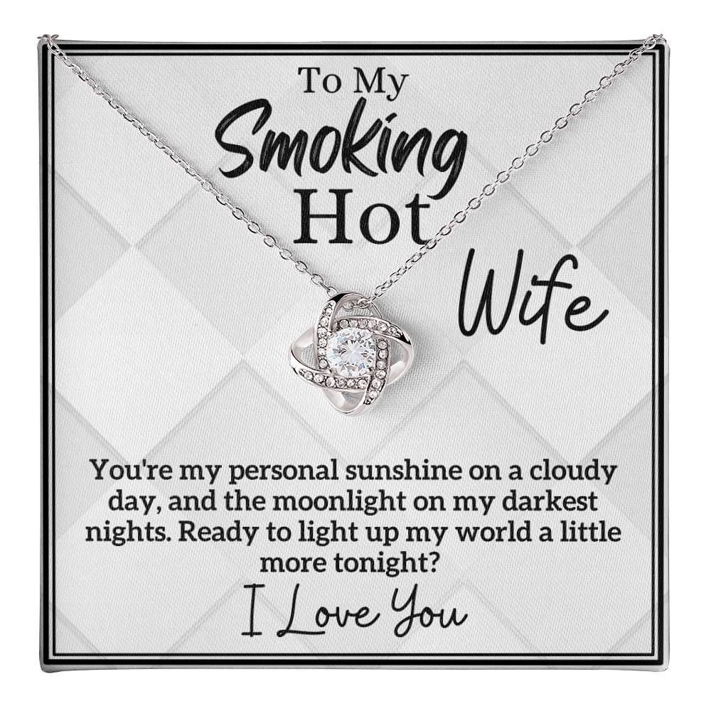 Smoking Hot Wife - My Personal Sunshine and Moonlight