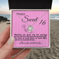Sweet Sixteen: You Are Our Greatest Gift - Full of Heart, Light, and Love