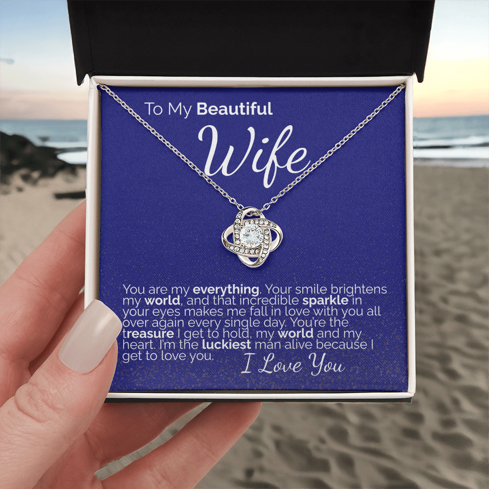 To My Beautiful Wife: You Are My Everything - My World, My Heart, My Forever Love.