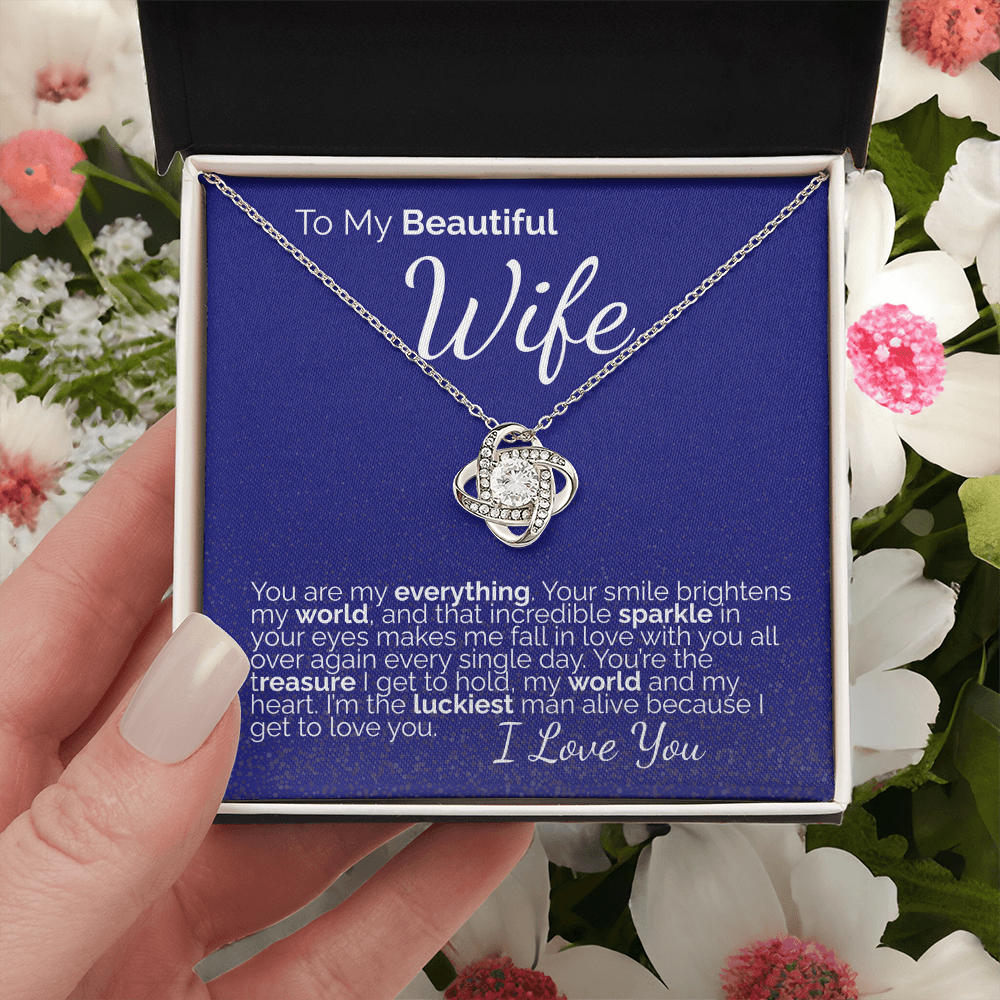 To My Beautiful Wife: You Are My Everything - My World, My Heart, My Forever Love.