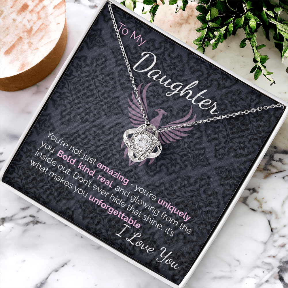 To My Amazing Daughter: Uniquely You, Glowing From the Inside Out -  Never Hide That Shine.