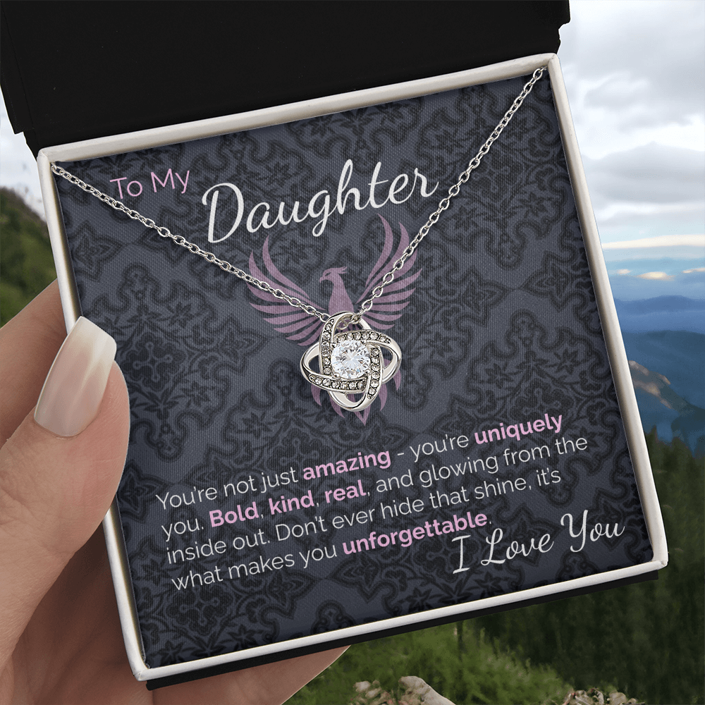 To My Amazing Daughter: Uniquely You, Glowing From the Inside Out -  Never Hide That Shine.