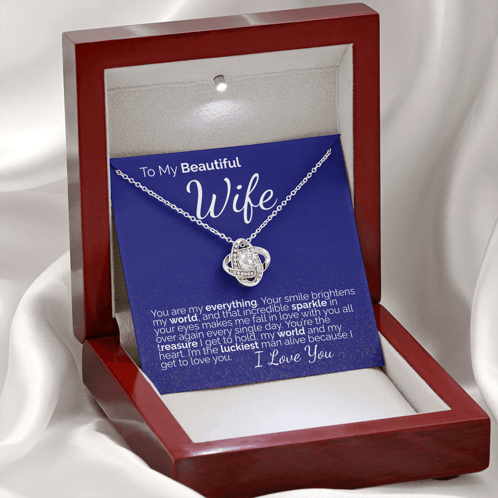 To My Beautiful Wife: You Are My Everything - My World, My Heart, My Forever Love.