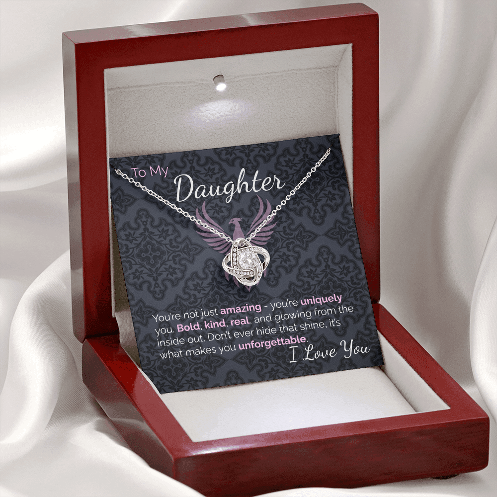To My Amazing Daughter: Uniquely You, Glowing From the Inside Out -  Never Hide That Shine.
