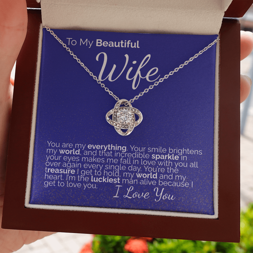 To My Beautiful Wife: You Are My Everything - My World, My Heart, My Forever Love.