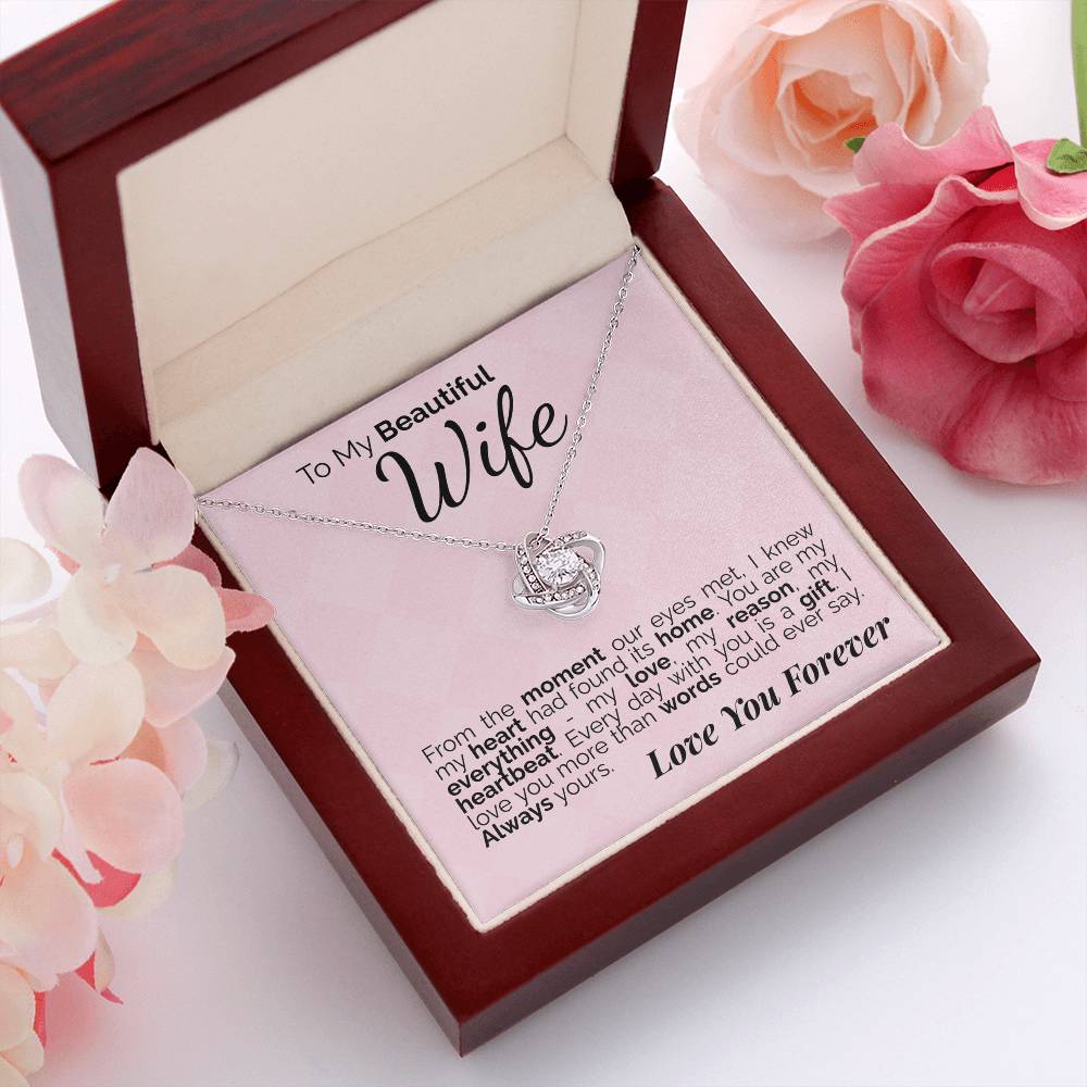 To My Beautiful Wife: From the Moment Our Eyes Met, My Heart Found Its Home - I'll Love You Forever.