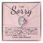 I'm Sorry: You're My Love, My Best Friend, My Everything - I'll Do Whatever It Takes to Make This Right.