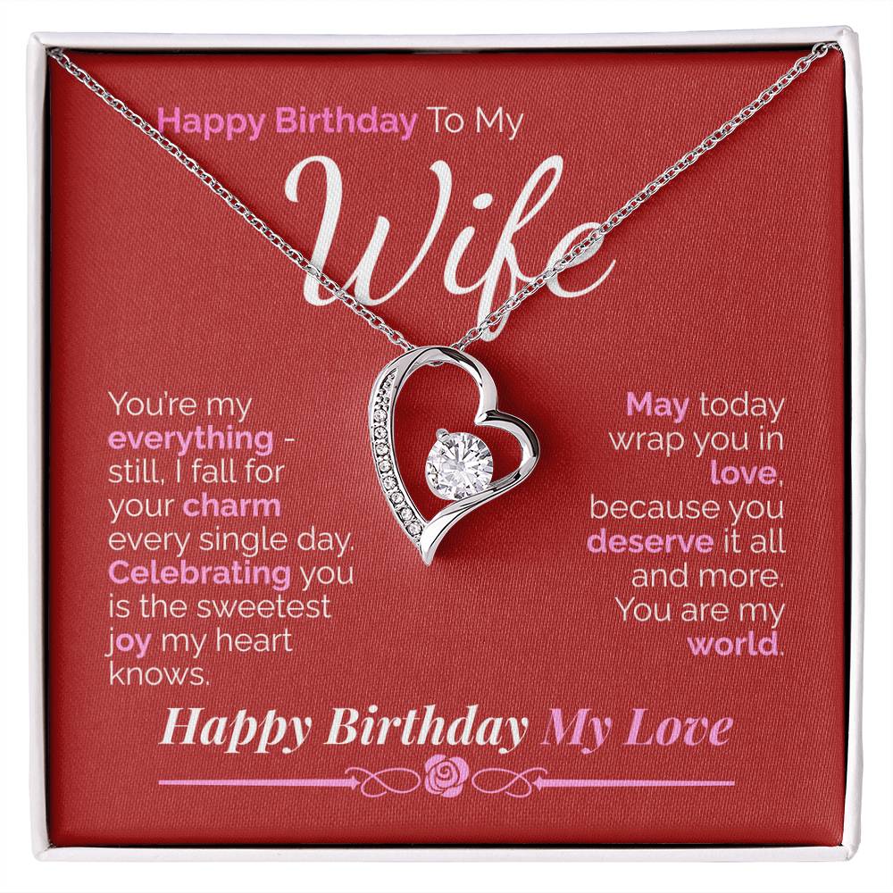 Happy Birthday to My Wife: You're My Everything - My Love, My Joy, My Whole World.