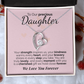 To Our Precious Daughter: Your Strength, Kindness, and Bravery Inspire Us - We'll Love You Forever.