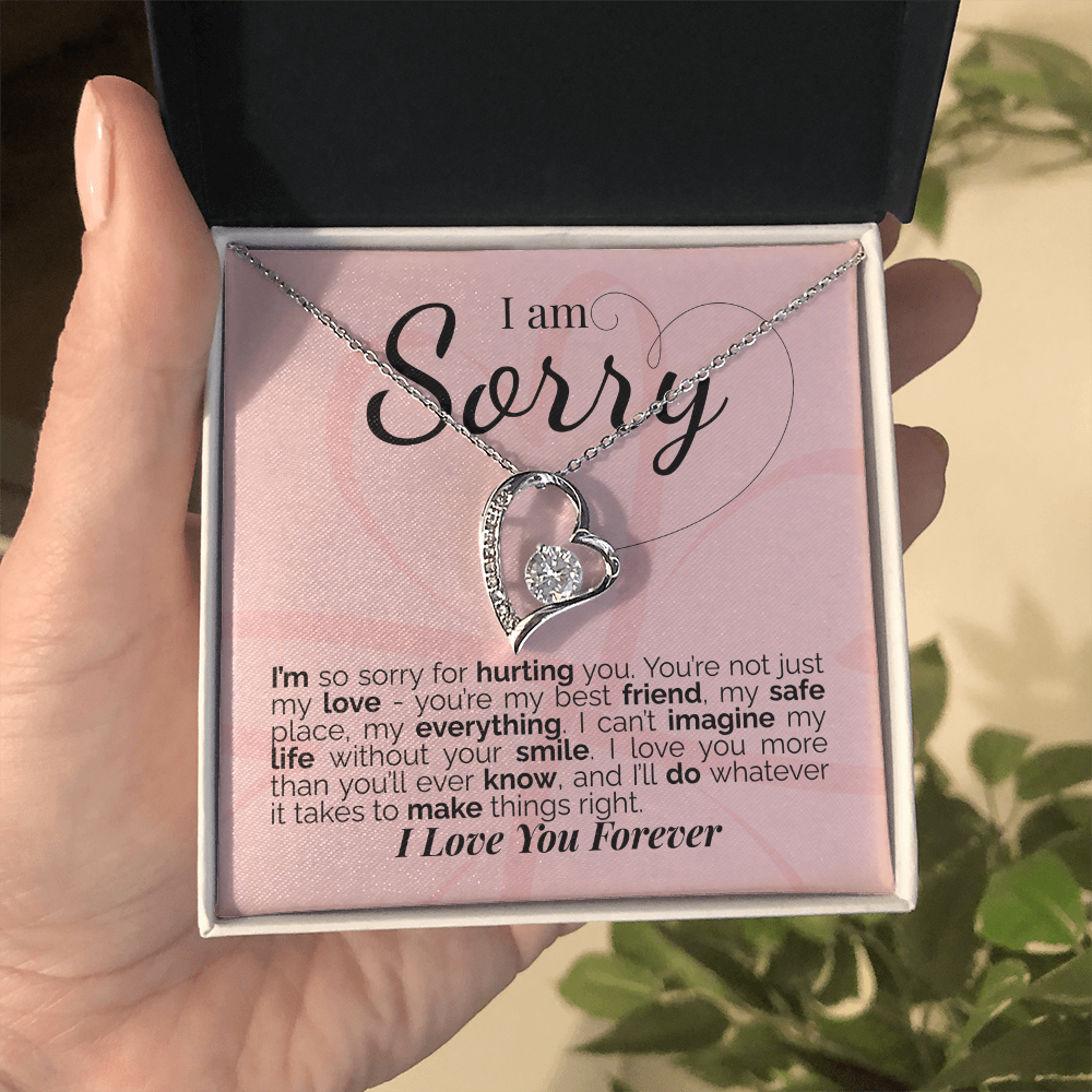 I'm Sorry: You're My Love, My Best Friend, My Everything - I'll Do Whatever It Takes to Make This Right.