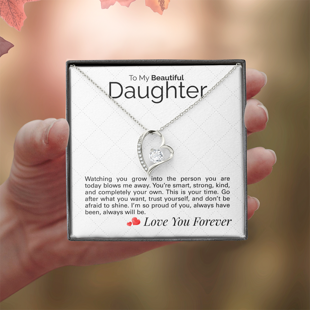 To My Beautiful Daughter: Smart, Strong, Kind - Watching You Grow Is the Greatest Joy