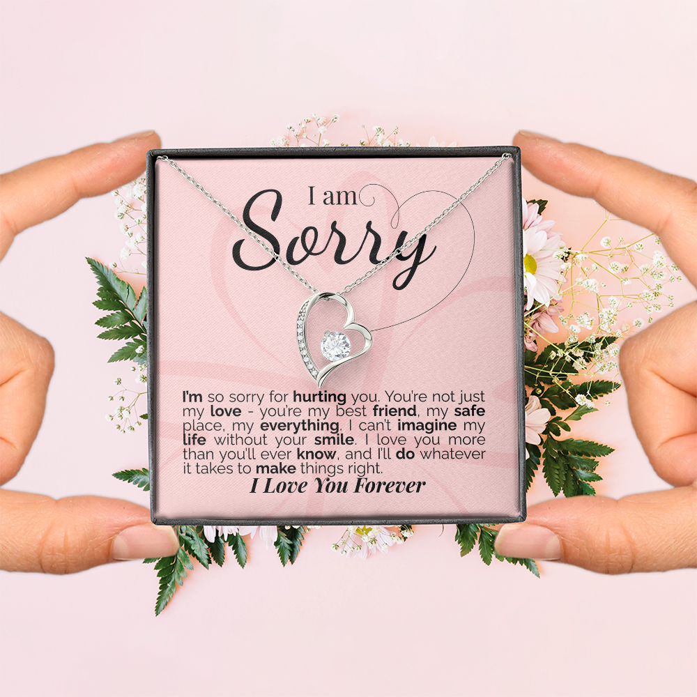 I'm Sorry: You're My Love, My Best Friend, My Everything - I'll Do Whatever It Takes to Make This Right.