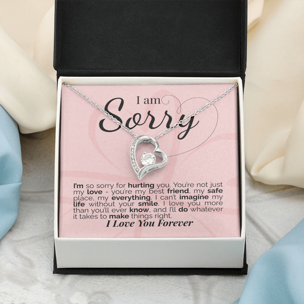 I'm Sorry: You're My Love, My Best Friend, My Everything - I'll Do Whatever It Takes to Make This Right.