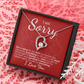 I'm Sorry: You Mean Everything to Me - I Love You and I'll Never Stop Fighting for Us.