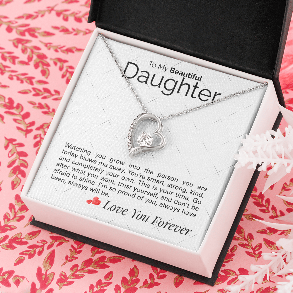 To My Beautiful Daughter: Smart, Strong, Kind - Watching You Grow Is the Greatest Joy