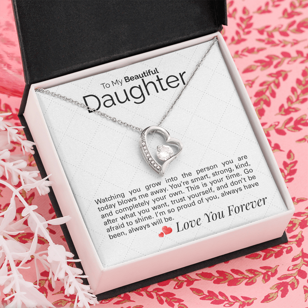 To My Beautiful Daughter: Smart, Strong, Kind - Watching You Grow Is the Greatest Joy