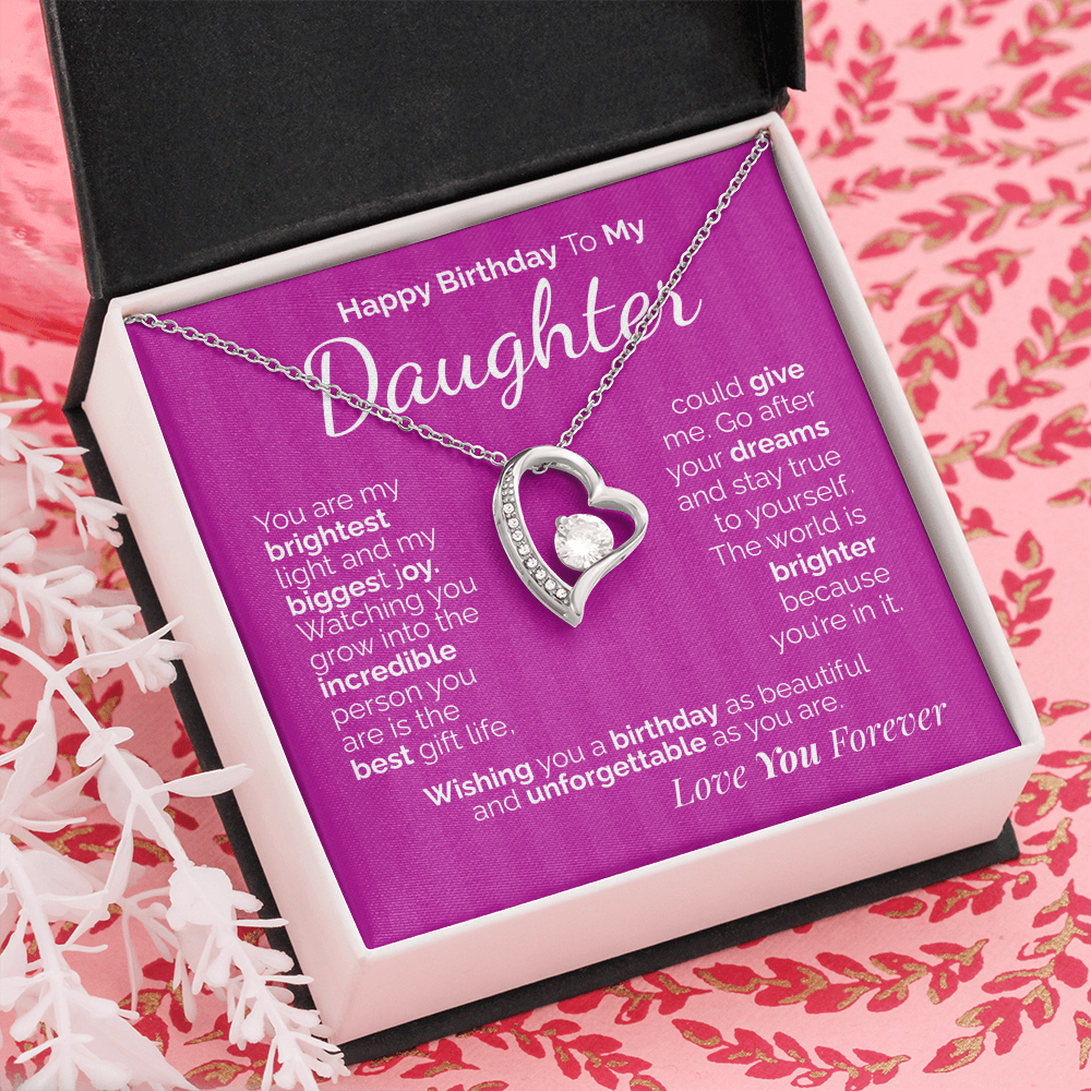 Happy Birthday to My Daughter: You're My Brightest Light, My Greatest Joy - Keep Shining, Always.