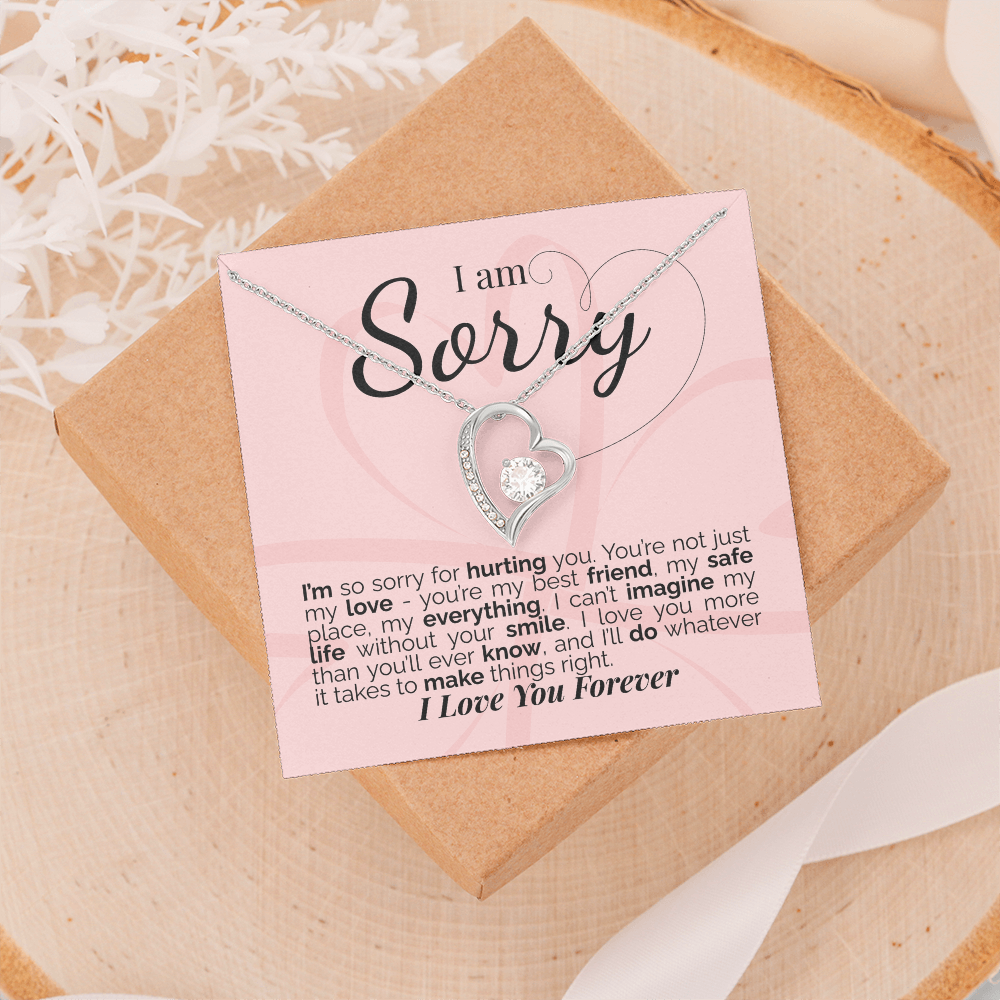 I'm Sorry: You're My Love, My Best Friend, My Everything - I'll Do Whatever It Takes to Make This Right.