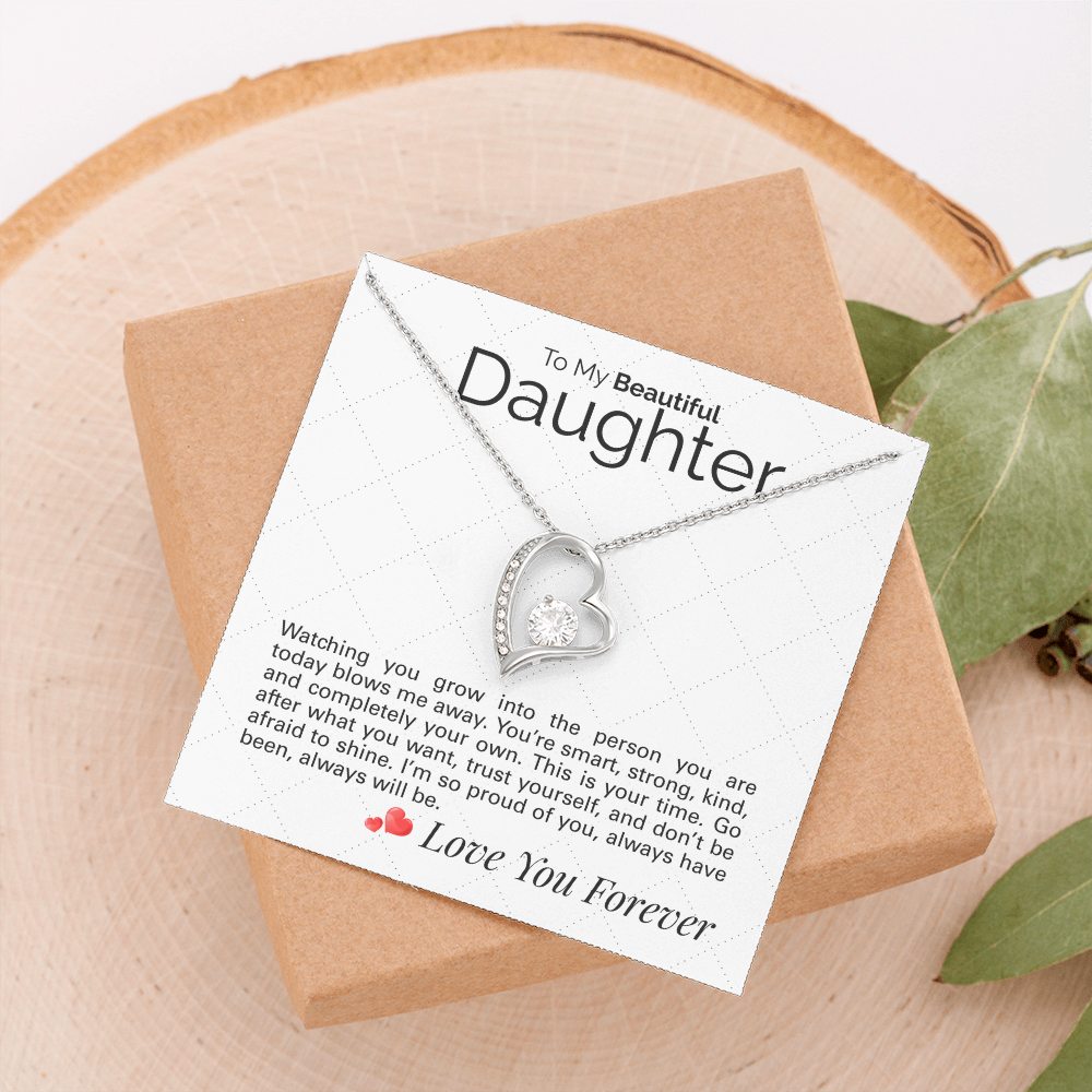 To My Beautiful Daughter: Smart, Strong, Kind - Watching You Grow Is the Greatest Joy